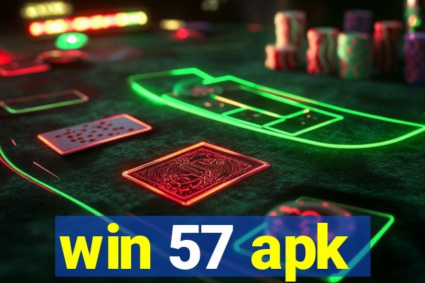 win 57 apk